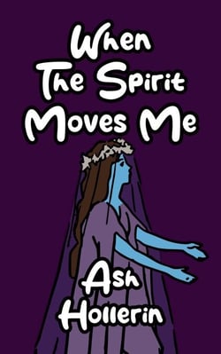When The Spirit Moves Me - Dryadis Romances, #3