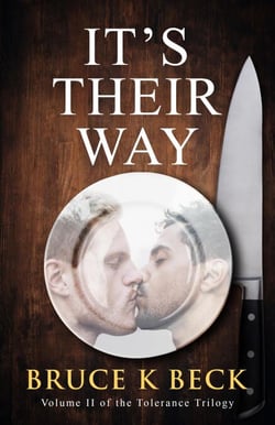 It's Their Way - Bruce K Beck's Tolerance Trilogy, #2