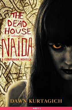 The Dead House: Naida - A Companion Novella