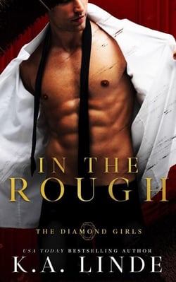 In the Rough - Diamond Girls, #3