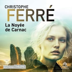 La Noyée de Carnac