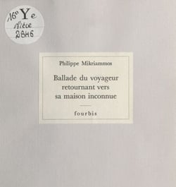Ballade du voyageur retournant vers sa maison inconnue