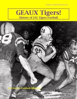 Geaux Tigers! History of LSU Tigers Football - College Football Blueblood Series, #7