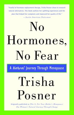 No Hormones, No Fear - A Natural Journey Through Menopause