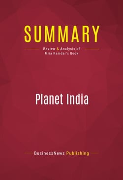 Summary: Planet India - Review and Analysis of Mira Kamdar's Book