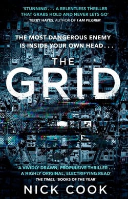 The Grid - 'A stunning thriller’ Terry Hayes, author of I AM PILGRIM