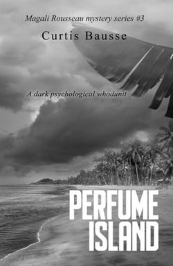 Perfume Island - Magali Rousseau mystery series, #3