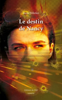 Le destin de Nancy - Une enquête des pirates du web