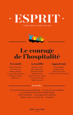 Esprit juillet-août 2018 Le courage de l'hospitalité