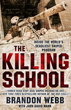 The Killing School - Inside the World's Deadliest Sniper Program