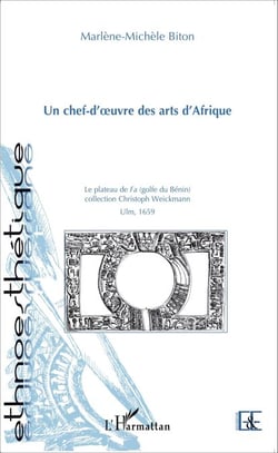 Un chef-d'oeuvre des arts d'Afrique - La plateau de <em>Fa</em> (golfe du Bénin), collection Christoph Weickmann Ulm, 1659