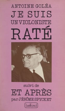 Je suis un violoniste raté - Suivi de Et après