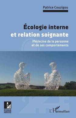 Ecologie interne et relation soignante - Médecine de la personne et de ses comportements