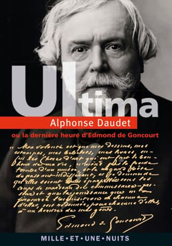 Ultima - ou la Dernière Heure d'Edmond de Goncourt