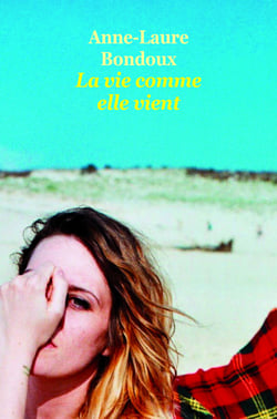 La vie comme elle vient