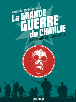 la Grande Guerre de Charlie - Tome 1 - La Bataille de la Somme