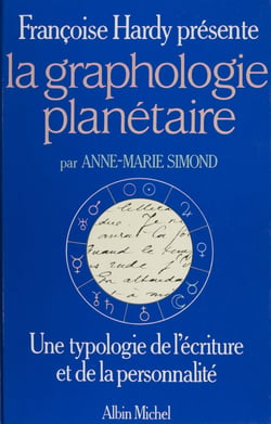 La Graphologie planétaire - Une typologie planétaire de l'écriture et de la personnalité
