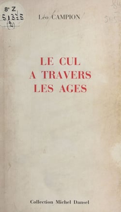 Le Cul à travers les âges