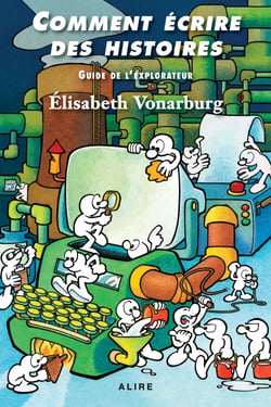 Comment écrire des histoires