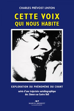 Cette voix qui nous habite - Exploration du phénomène du chant