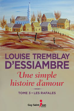 Une simple histoire d'amour, tome 3 - Les rafales