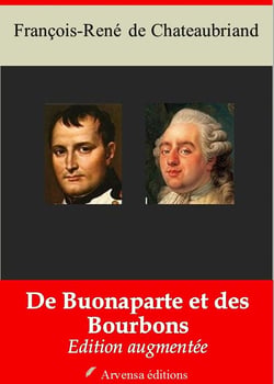 De Buonaparte et des Bourbons – suivi d'annexes - Nouvelle édition 2019