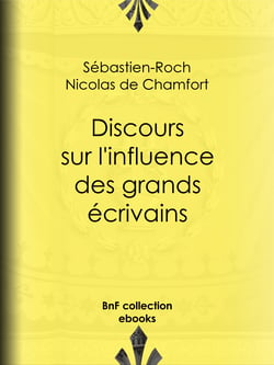 Discours sur l'influence des grands écrivains