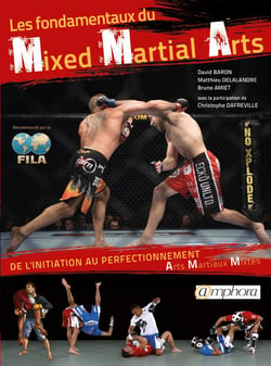 Les fondamentaux du Mixed Martial Art (MMA) - De l’initiation au perfectionnement