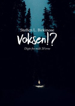Voksen!? - Digte fra midt i 20'erne
