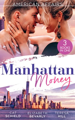 American Affairs: Manhattan Money - The Rogue's Fortune / A Beauty for the Billionaire (Accidental Heirs) / His Bride by Design