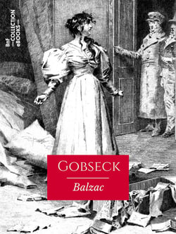 Gobseck - Scènes de la vie privée