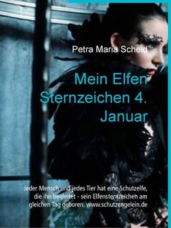 Mein Elfen Sternzeichen 4. Januar - Jeder Mensch und jedes Tier hat eine Schutzelfe, die ihn begleitet - sein Elfensternzeichen am gleichen Tag geboren. www.schutzengelein.de