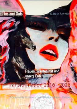 Transformation 2016 - 2026 - &amp; Spirituelle Irrtümer - Isaistempler Edition - Deluxe