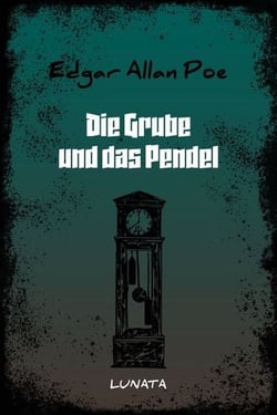 Die Grube und das Pendel
