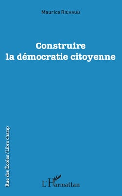 Construire la démocratie citoyenne