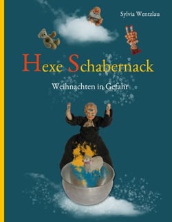 Hexe Schabernack - Weihnachten in Gefahr