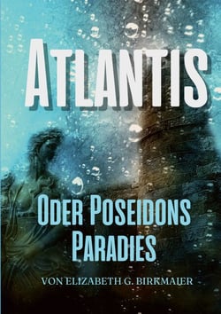 Atlantis - oder Poseidons Paradies