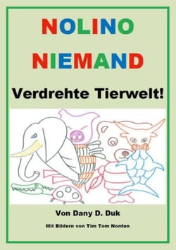 Nolino Niemand 3 - Verdrehte Tierwelt