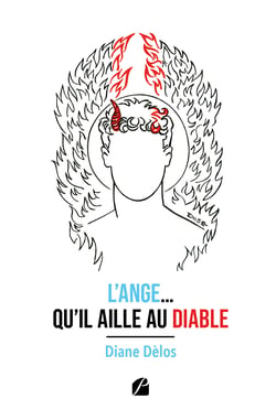 L’Ange… qu’il aille au Diable - Les chroniques d'un rêve si particulier