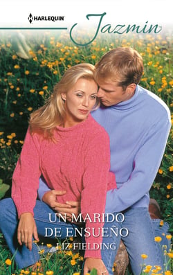 Un marido de ensueño - El mejor regalo para San Valentín, una novela de Harlequin