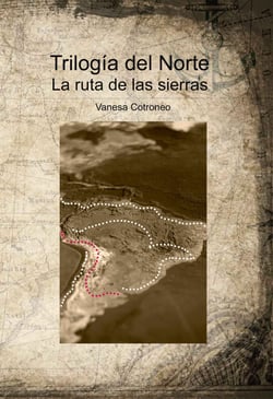 Trilogía del Norte - La ruta de las sierras