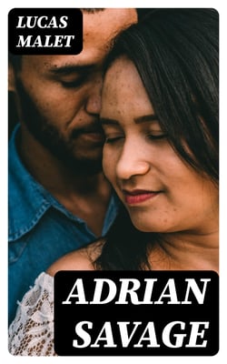 Adrian Savage - A Novel
