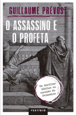 O assassino e o profeta