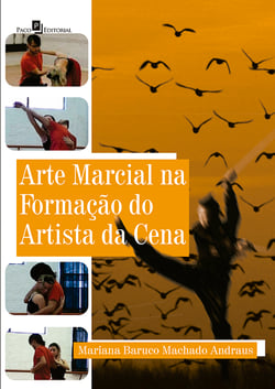 Arte marcial na formação do artista da cena