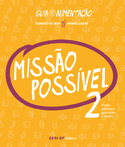Missão Possível 2 - Pratos principais, guarnições  e saladas