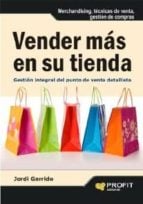 Vender más en su tienda - Gestión integral del punto de venta detallista
