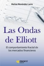 Las ondas de Elliott - El comportamiento fractal de los mercados financieros