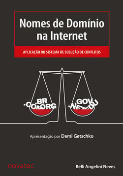 Nomes de Domínio na Internet - Aplicação do Sistema de Solução de Conflitos