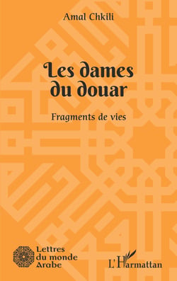 Les dames du douar - Fragments de vies