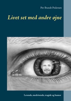 Livet set med andre øjne